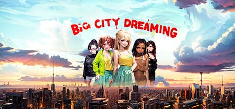 Big City Dreaming: An Open-World Visual Novel Adventure