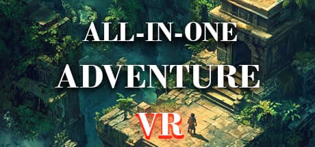 ALL IN ONE ADVENTURE VR: A Thrilling VR Collection