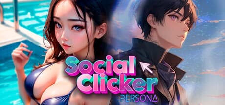 Social Clicker : Persona: ソーシャルメディアの裏に潜む謎を解き明かす物語