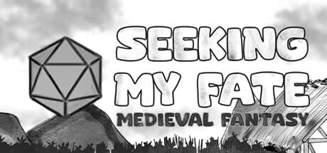 Seeking My Fate: Medieval Fantasy：運命を切り開く物語