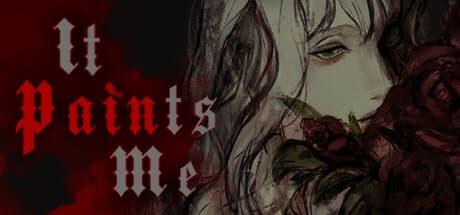 It Paints Me: A Gothic Horror Visual Novel of Art and Agony
