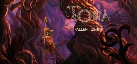 Tona: Fallen Zenith - Embark on an Aztec-Inspired Action-Adventure
