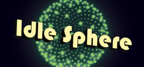 Idle Sphere:魅惑のインクリメンタル宇宙シミュレーション
