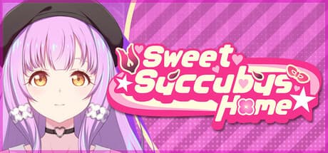 Sweet Succubus Home: Romance and Livestreams with a Succubus