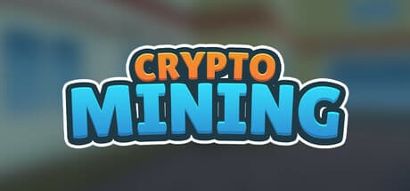 Crypto Mining: Build Your Digital Empire in This Life Sim