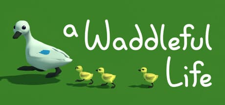 A Waddleful Life: A Cozy Duckling Raising Adventure