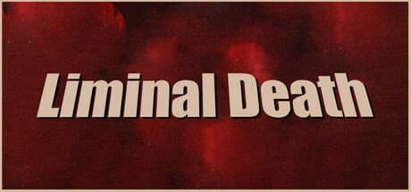 Liminal Death: Survive the Coma Between Worlds