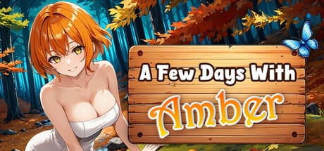 A Few Days With : Amber – Butterfly Hunt Erotic Adventure