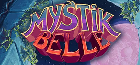 Mystik Belle: A Magical Mishap Adventure