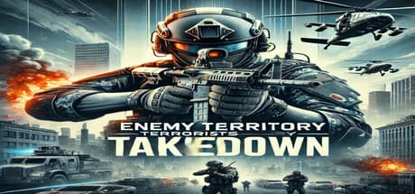 Enemy Territory Terrorists Takedown — 正義の使者となれ！テロリストに立ち向かうFPS
