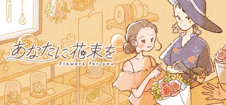 Flowers for You — Craft Bouquets and Mend Hearts in a Gentle Adventure