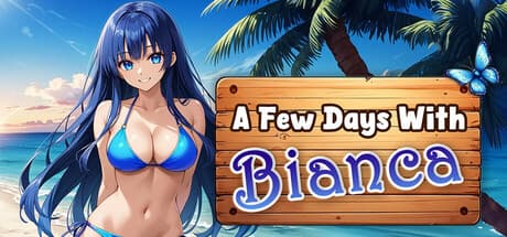 A Few Days With : Bianca — 官能的な蝶狩りアドベンチャー