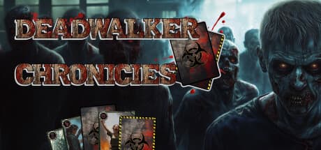 Deadwalker Chronicles:デッキ構築型ストラテジーでゾンビ黙示録を生き延びろ