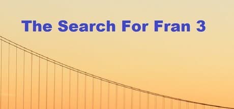 The Search For Fran 3: Embark on a Hilarious City-Wide Quest