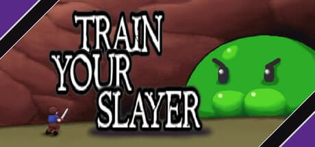 Train Your Slayer: Auto-Attack Dungeon Crawler