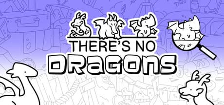 There's No Dragons: A Whimsical Hidden Object Adventure