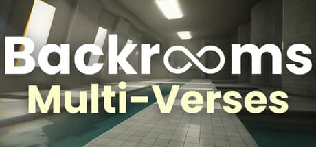 Backrooms Multi-Verses – Escape the Endless Nightmare