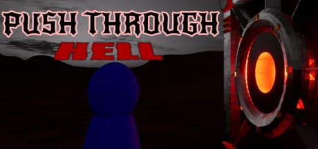 Push Through Hell: A Dark Fantasy Roguelite Shooter