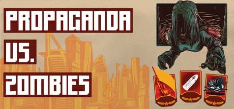 Propaganda vs. Zombies: Bullet Heaven Deck Builder Idler