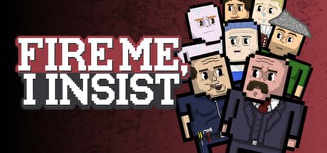 Fire Me, I Insist: Uncover Workplace Secrets in this Comedy Puzzle Game