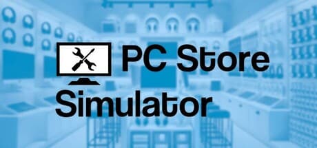 PCストアシミュレーター：組み立て、修理、販売で成功への道を築こう