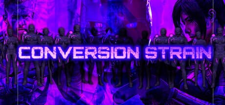 Conversion Strain: Uncover the Cosmic Horror