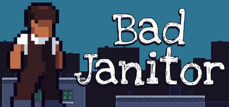 Bad Janitor: Annoy Tenants to Rebuild City