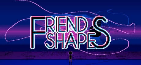 FriendShapes: Immersive horror experience built on tension
