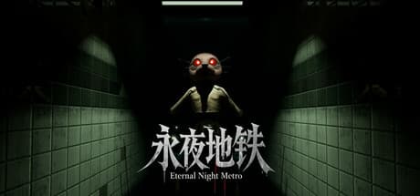 Eternal Night Metro: Survive a Supernatural Subway Descent