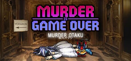 Murder Is Game Over: Murder Otaku:ヨウカイコンでJ-POPアイドルの殺人事件を解決せよ
