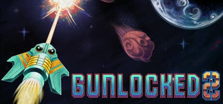 Gunlocked 2 — SFアクションローグライクシューティング