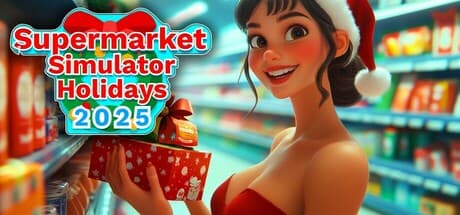Supermarket Simulator Holidays 2025: 夢のホリデーストアを築こう