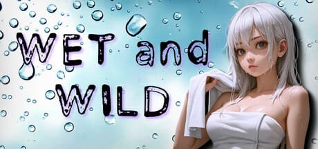Wet And Wild — Collect Beautiful Girls in This Steamy Puzzle Game