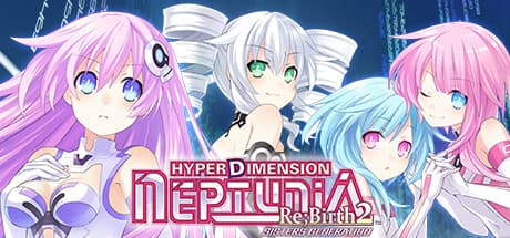Hyperdimension Neptunia Re;Birth2: Sisters Generation - Goddesses Fight Back!