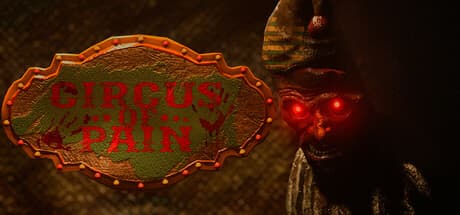 Circus of Pain: Survive the Nightmare Carnival