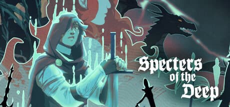 Specters of the Deep:亡霊の英雄として蘇る