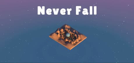 Never Fall: A Relaxing 3D Platformer Adventure