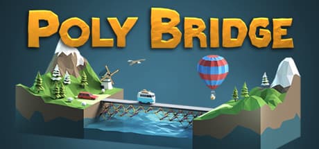 Poly Bridge — Creative Physics-Based Bridge Builder