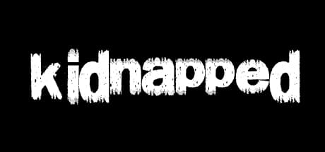 Kidnapped: A Psychological Horror Adventure