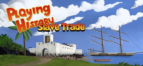 Playing History 2 - Slave Trade: 歴史の転換点を体験する