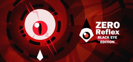 Zero Reflex : Black Eye Edition — A High-Octane Test of Reflexes