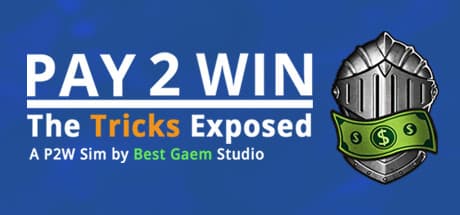 Pay2Win: The Tricks Exposed - ゲーム課金モデルの裏側を暴く