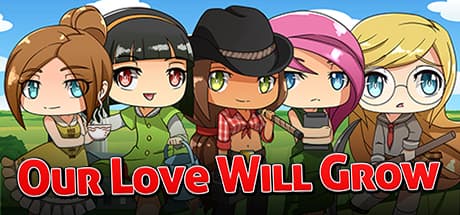 Our Love Will Grow: Cultivate Romance and Farm Life