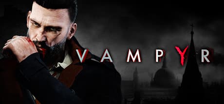 Vampyr: Embrace the Monster in a London Plague