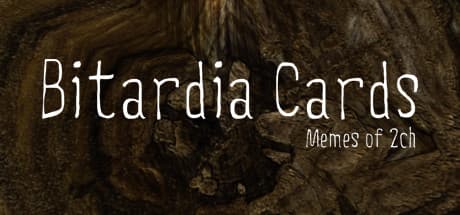 Bitardia Cards: Memes of 2ch - Free-to-Play Meme Card Strategy