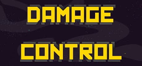DAMAGE CONTROL: Survive the Brutal Depths of Space