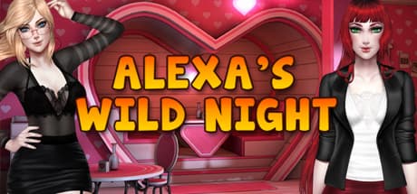 Alexa's Wild Night: Explore Multiple Routes and Endings
