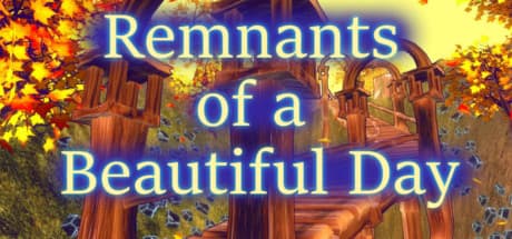 Remnants of a Beautiful Day — 心に響くアートと物語