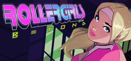RollerGirls From Beyond: VR Side-Scrolling Action Adventure