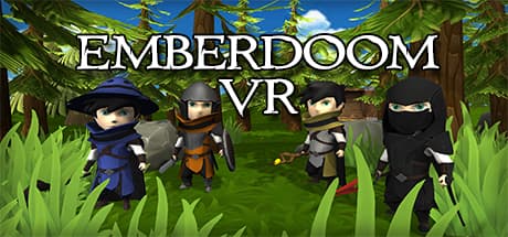 Emberdoom VR：古代の悪から人類を守り抜け